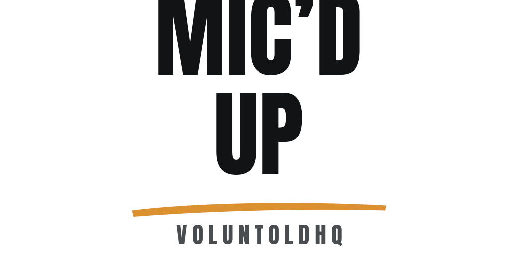 Mic'd Up